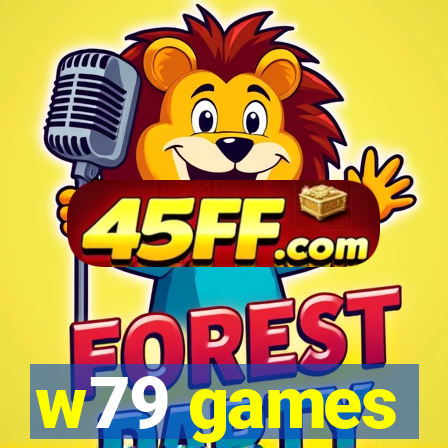 w79 games